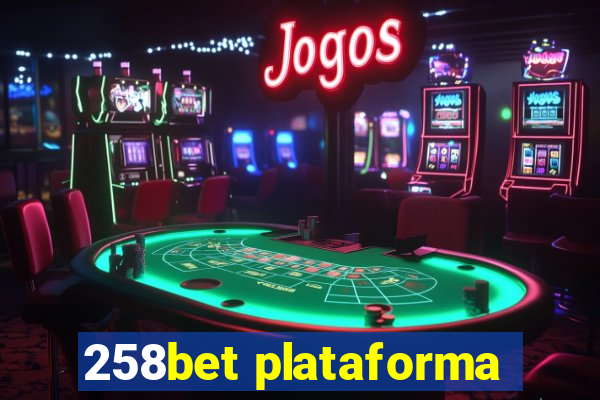 258bet plataforma